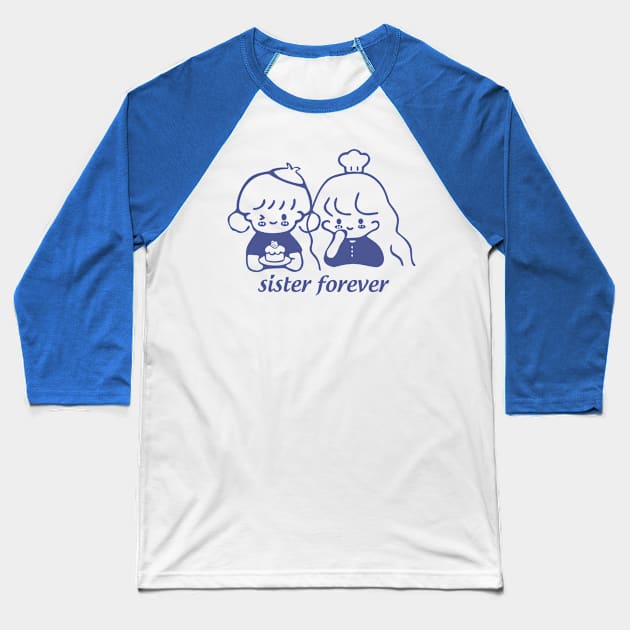 happy birthday sister forever Baseball T-Shirt by TrendsCollection